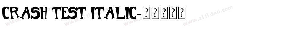 Crash Test Italic字体转换